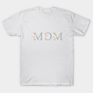 Mom lettering and flowers T-Shirt